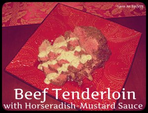 Beef Tenderloin with Horseradish Sauce